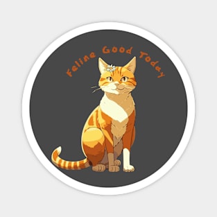 Feline Good Today Magnet